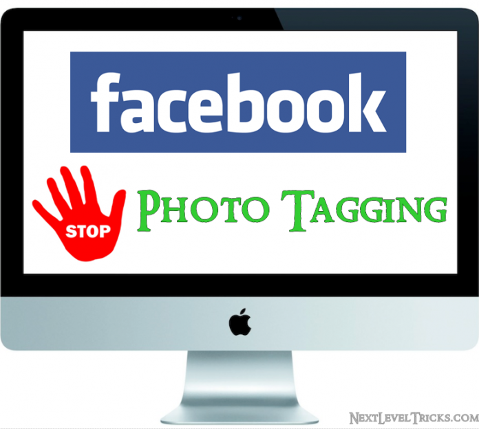 How to Prevent Facebook Friends to Tag You in Unwanted photos ? Stop Facebook Photo Tagging.