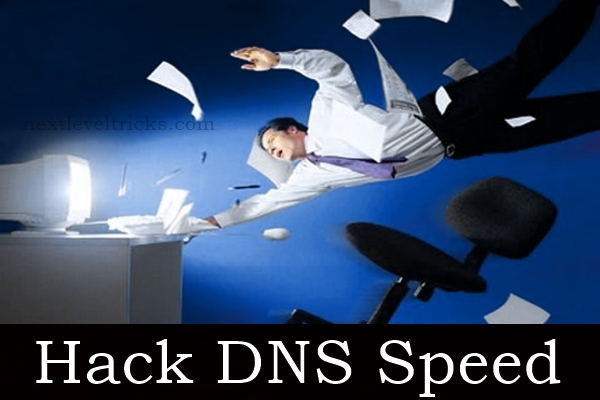 Hack DNS For Faster Internet Speed