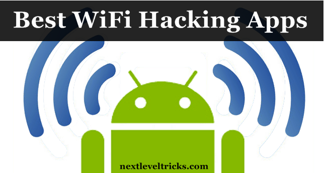 Best Android WiFi Hacking Apps