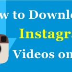 Download Instagram Videos onto your PC / Computer / MAC